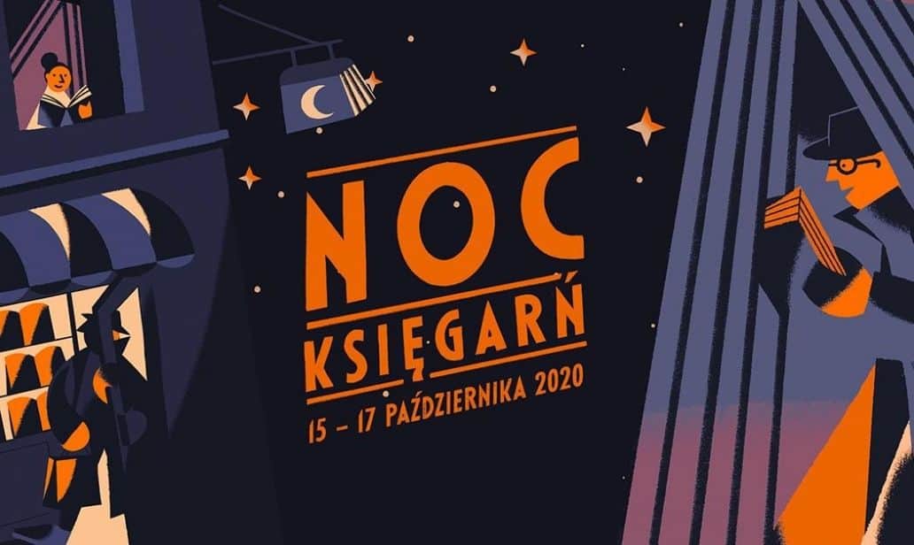Jutro rusza Noc Księgarń 2020! Sprawdź, co będzie się działo na ponad 200 zaplanowanych wydarzeniach!